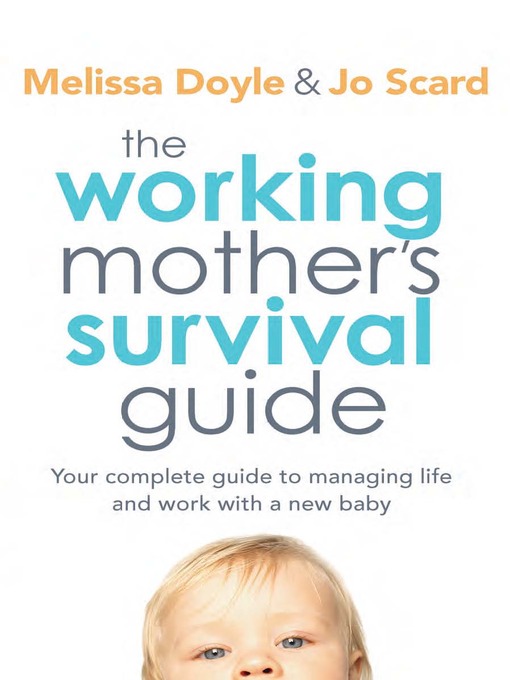 Title details for The Working Mother's Survival Guide by Melissa Doyle - Wait list
